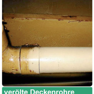 verölte Deckenrohre